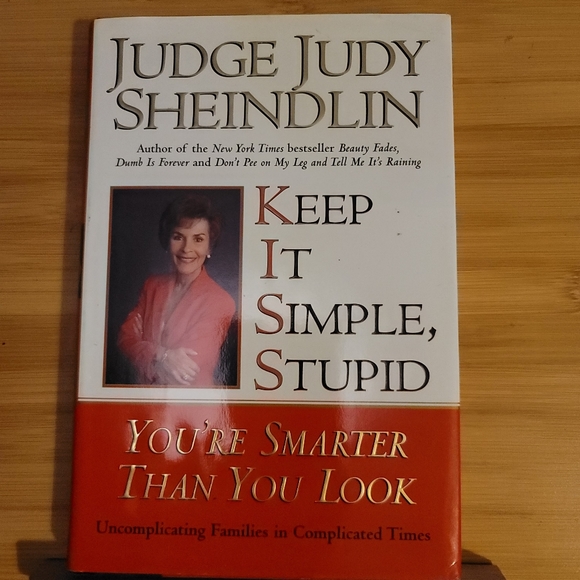 Judge Judy Sheindlin Art Keep It Simple Stupid Youre Smarter Than